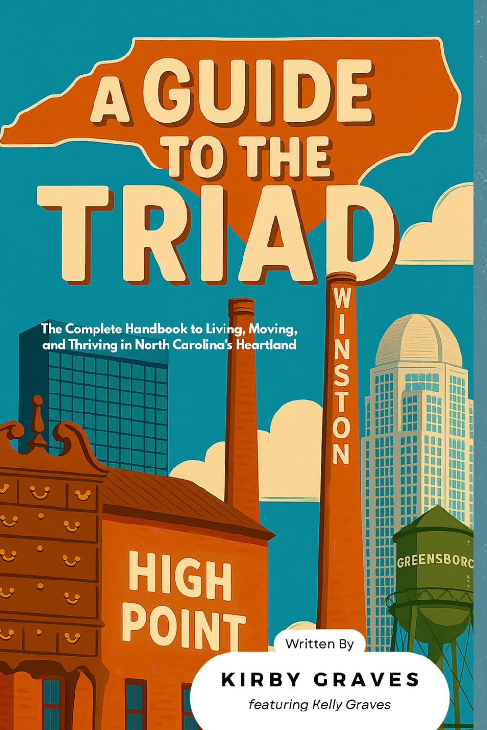 A Guide to the Triad: A New Book Rooted in Home, History, and Change